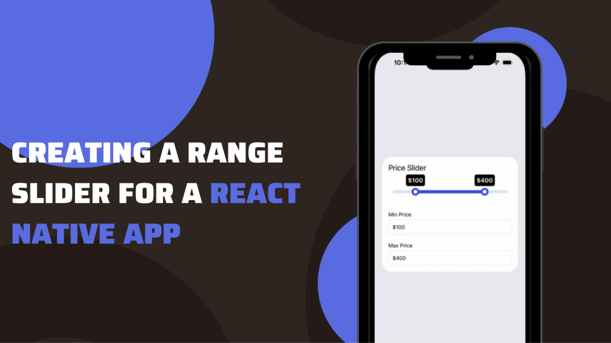 Creating a Range Slider for a React Native app