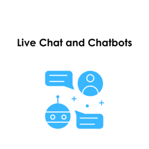 Live Chat and Chatbots