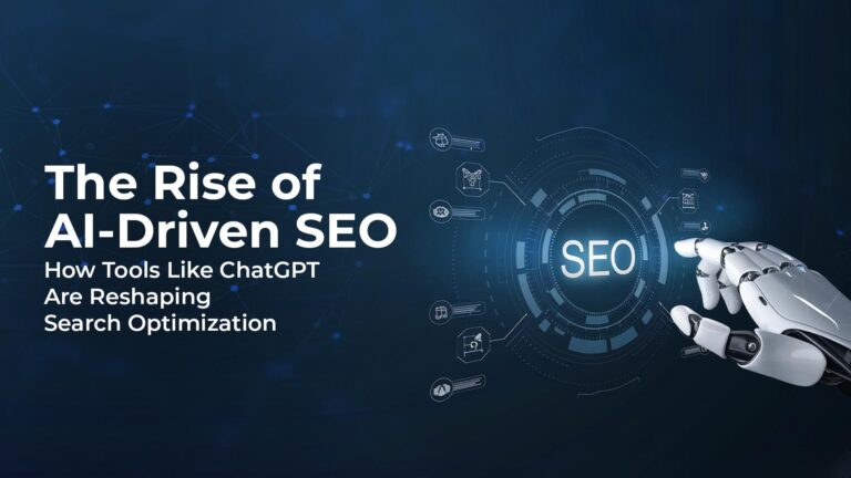 The Rise of AI-Driven SEO: How Tools Like ChatGPT Are Reshaping Search Optimization