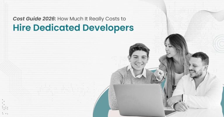 Cost Guide 2026: How Much It Really Costs to Hire Dedicated Developers