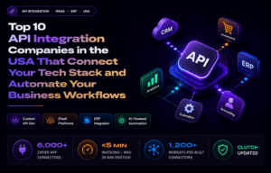 Top 10 API Integration Companies in the USA