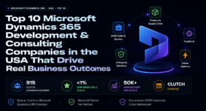 Top 10 Microsoft Dynamics 365 Development & Consulting Companies in the USA