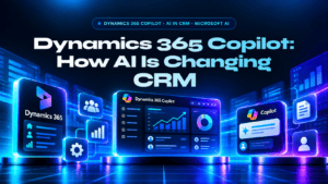 Dynamics 365 Copilot How AI Is Changing